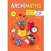 Archimaths CP (2019) - Fichier de l'élève + Mémo des maths