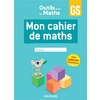 Outils pour les Maths GS (2024) - Cahier