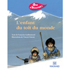 Que d'histoires ! CP - Série 1 (2001) - Période 5 : album  L'Enfant du toit du monde