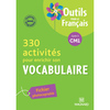 330 activités pour enrichir son vocabulaire CM1 (2010) - Outils pour le Français