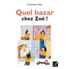 CP - Quel bazar chez Zoé ! - Album 2