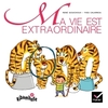 CP - Ma vie est extraordinaire