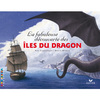 CM2 - Bibliothèque - La fabuleuse découverte des îles du Dragon
