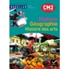 CM2 - Histoire - Géographie - Histoire des arts - Manuel - Ed. 2011