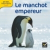 Cycle 2 - Le manchot empereur