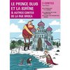 CE2 - Bibliothèque - Le Prince Blub et la sirène et autres contes de la rue Broca