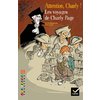CM1/CM2 - Attention, Charly ! Les voyages de Charly Page - Recueil