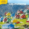 Cycle 2 - Les maisons