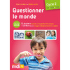 Questionner le monde - Fichier à photocopier Cycle 2 + CD