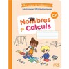 Mes cahiers de mathématiques - Cahier Nombres et Calculs CP