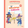 Mes cahiers de mathématiques - Cahier Nombres et Calculs CM1