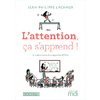Atole - L'attention ça s'apprend !