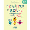 Mes gammes de lecture - Cahier CP