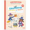 Mes cahiers de mathématiques - Cahier Géométrie CM1