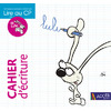 Lire au CP Lire au CP avec Fil et Lulu - Cahier d'écriture
