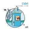 L'abri (Version relié)