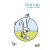 Fil et Lulu (Version poche)