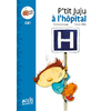 P'tit Juju à l'hopital