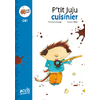 P'tit Juju cuisinier