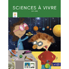 Sciences à vivre - CM1-CM2