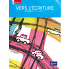 Vers l'écriture PS - Guide de l'enseignant
