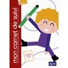 Mon carnet de suivi des apprentissages à l'école maternelle (UNITÉ)