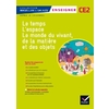 CE2 - Enseigner “Questionner le monde” - Guide pédagogique et matériel photocopiable - Ed. 2017