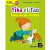 CP - Je lis à mon rythme avec Tika et Tao - Une vie de tortue - Ed. 2018