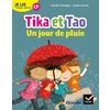 CP - Je lis à mon rythme avec Tika et Tao - Un jour de pluie - Ed. 2018