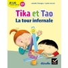 CP - Je lis à mon rythme avec Tika et Tao - La tour infernale - Ed. 2018