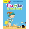 CP - Je lis à mon rythme avec Tika et Tao - Le pâté de sable - Ed. 2018