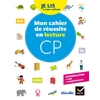 CP - Je lis à mon rythme avec Tika et Tao - Mon Cahier de réussite - Ed. 2018