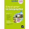 Cycle 3 - Enseigner Géographie - Guide et matériel - Ed. 2021