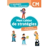 CM - Stratégies pour apprendre à comprendre un texte narratif - cahier élève - Ed. 2024