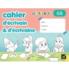 GS - Production d'écrit - Mon cahier d'écrivain - Ed. 2025