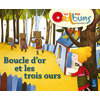 Boucle d'or et les trois ours - Maternelle