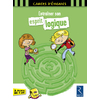 Entraîner son esprit logique - À partir de 9 ans