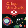 Collages et arts visuels - MS