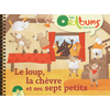Le loup, la chèvre et ses sept petits (+ CD audio) PS - MS - GS
