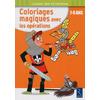 Coloriages magiques avec les opérations - 7 - 8 ans