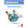 Géographie CM2 - 6 livrets élèves : Mes documents (Pack)