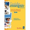 Guide pour enseigner autrement selon la théorie des intelligences multiples (+ CD-Rom) - Cycle 3