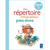 Cycle 2 - Mon répertoire orthographique pour écrire