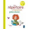 Cycle 3 - Mon répertoire orthographique pour écrire