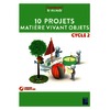 10 projets Matière, vivant, objets - Cycle 2 (+ DVD)