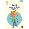 Alex a peur de réciter sa poésie (pack de 5 ex)