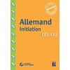 Allemand CE (+ CD audio) - Initiation