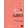 Aider l'élève à comprendre la numération (+ ressources numériques) - Cycle 2