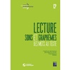 Lecture CP - Sons et graphèmes, des mots au texte (+ ressources numériques)