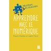 Apprendre avec le numérique